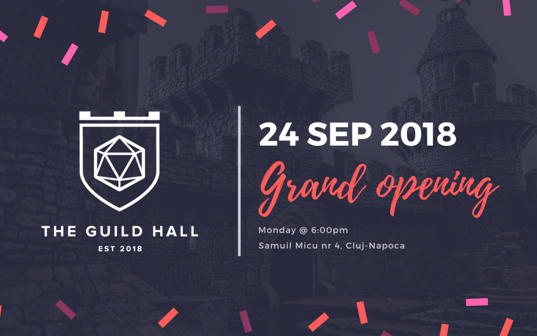 The Guild Hall Grand Opening Week