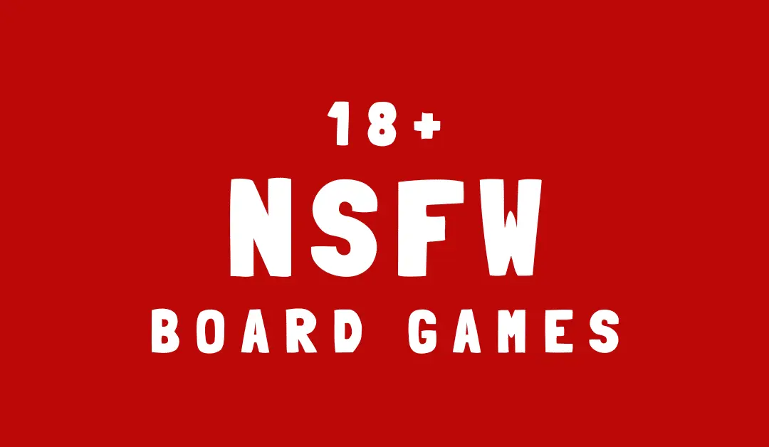 7 NSFW Board Games to Spice Up Your Game Nights