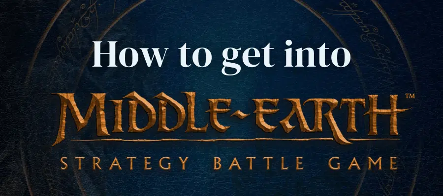 How to Get Into Middle-Earth Strategy Battle Game (MESBG)